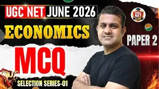 UGC NET June 2026 Economics Paper 2 MCQ with Explanation | UGC NET June 2026 Economics Practice set