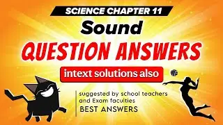 🔊 Sound | DAV Class 9 Science Chapter 11 Question Answer NCERT | Physics | intext question solutions