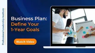 Business Plan: Define Your 1-Year Goals