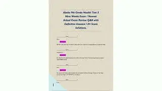Abeka 9th Grade Health Test 3 Nine Weeks Exam  Newest Actual Exam Review QA with Definitive Answers/