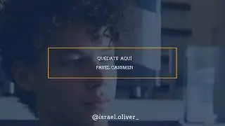 Pavel Cassmen presenta Qu&eacute;date aqu&iacute; | Entrevista | Israel Oliver | Descubriendo su estilo musical