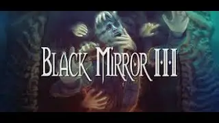 Black Mirror 3 #030 - Adrian von Mordred befreien