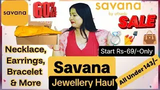 Savana Haul | Savana Jewellery Haul| Pinterest Jewellery Haul| Savana Haul 2026 biggest discount 