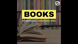 Books to improve your communication skills