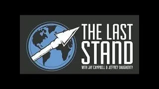 The Last Stand: Jeffrey Daugherty and Jay Campbell