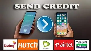 Send / Transfer Credit Dialog , Mobitel , Airtel, Hutch & Etisalat