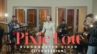 Pixie Lott - Blockbuster Video (Live Session)