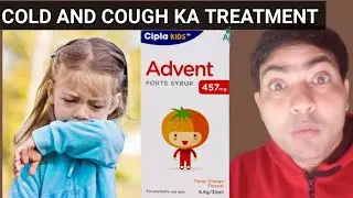 advent forte syrup use in hindi, advent 457 mg syrup use in hindi full review