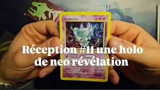 R&eacute;ception Pokemon #11 holo neo r&eacute;v&eacute;lation, bloc ex, diamant et perle
