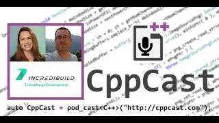 CppCast Episode 302: Incredibuild in the Cloud with Dana Rochman and Amir Kirsh