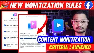 🎉 Waitlist Criteria Content Monitization | Content Monitization New Criteria