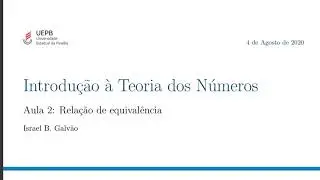 Introdução à Teoria dos Números - Aula 02 - Relação de equivalência