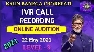 IVR Call Recording| Online Audition |Documents Submission |kbc audition call|documents kab send kare