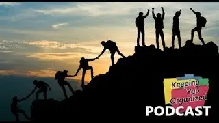 The Connection Between Productivity and Leadership - Keeping You Organized 268
