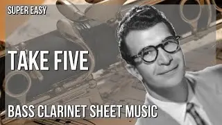 SUPER EASY Bass Clarinet Sheet Music: How to play Take Five  by Dave Brubeck
