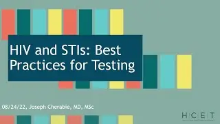 HIV and STIs: Best Practices for Testing Webinar