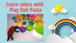Learn colors with Play Doh Pasta for Kids