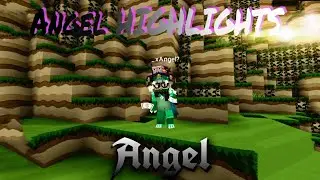RVS Angel Highlights/Montage!
