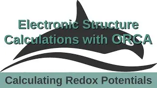 How to calculate redox potentials with orca?