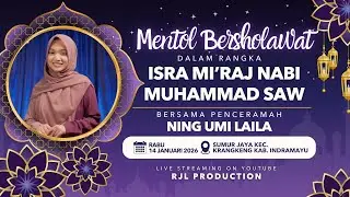 🔴 Live Peringatan ISRA MIRAJ NABI MUHAMMAD SAW Bersama NING UMI LAILA | Sumur Jaya 14 Jan 2026