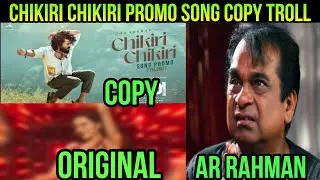 Peddi - Chikiri Chikiri Promo song Copy Troll |#Peddisongcopy | AR Rahman | Ram charam | pls Like