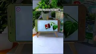 Easy Mobile Holder DIY✨