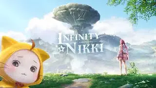 INFINITY NIKKI | FIRST TIME PLAYING | REACTION