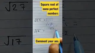 Square root of none perfect numbers #shorts #shortvideo #youtubeshorts #math #knowledgegarh #ssc