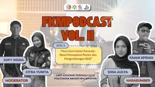 FKMPodcast Vol II EPS 2: 