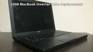 2006 MacBook Inverter Cable Replacement