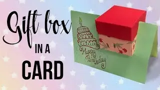 Gift box in a Card - EASY Birthday Gift Idea