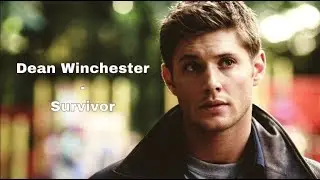 Supernatural  Survivor- Dean Winchester