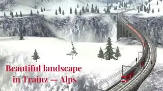 Trainz simulator route : winter of Alps 🇦🇹🇨🇭🇩🇪