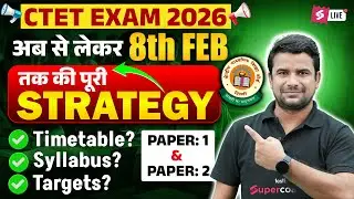 CTET Preparation Strategy 2026 | How to Crack CTET Exam | How To Score 120+ in CTET Exam? DH