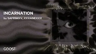 SAFRIMXV, XXXANEXXX - INCARNATION (Official Audio)