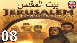 Jerusalem: The Three Roads to the Holy Land - [08] - [Chapter Five] - English Walkthrough