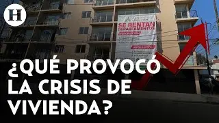 Actual gobierno de México provocó una crisis de vivienda y afectará a los jóvenes, advierte analista