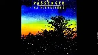 Passenger - All the Little Lights