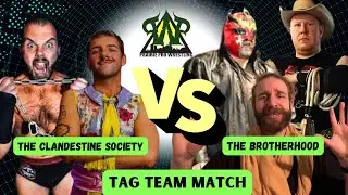 Tag Team War! The Brotherhood vs The Clandestine Society