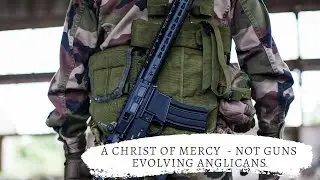 A Christ of Mercy - Not Guns.  3rd Sunday of Advent 2025