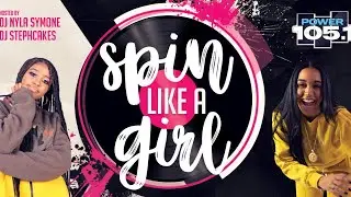 DJ Nyla Symone Teaches How To DJ: Spin Like A Girl