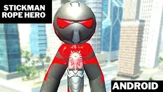 Stickman  Rope Hero  Walkthrough Gameplay  |  Best Open World  Android  Gameplay