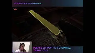 A QUIET PLACE: The Road Ahead / EPISODE 09