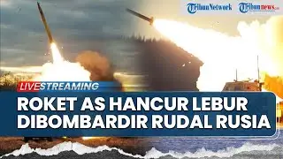 🔴Roket HIMARS AS Hancur Lebur Dibombardir Rusia hingga Rudal Misterius PL-17 China Goyahkan Trump