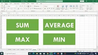 Most Basic Excel Functions : SUM, AVERAGE, MAX & MIN