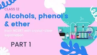Class 12 Alcohols, phenols and ether | part 1 | neet | tamil | ncert