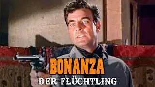 Bonanza – Der Flüchtling