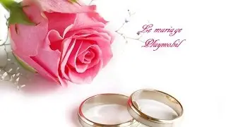 [Film Playmobil n°16] Le mariage