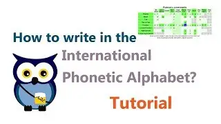 How to use the International Phonetic Alphabet