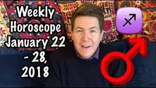 Weekly Horoscope For January 22 - 28, 2018 | Gregory Scott Astrology